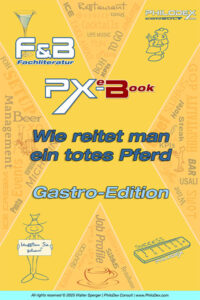 Wie reitet man ein totes Pferd, Gastro Edition